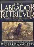 The labrador Retriever- Seine Geschichte seine Menschen